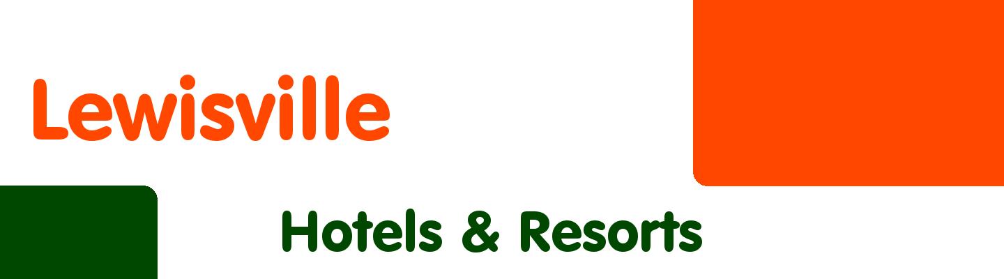 Best hotels & resorts in Lewisville - Rating & Reviews